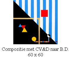 Compositie met CV&D naar B.D.